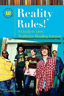 reality-rules-a-guide-to-teen-nonfiction-reading-interests