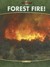 Forest Fire! by Anita Ganeri