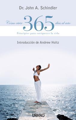 How To Live 365 Days A Year Ebook Download