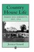 Country House Life: Family and Servants, 1815-1914