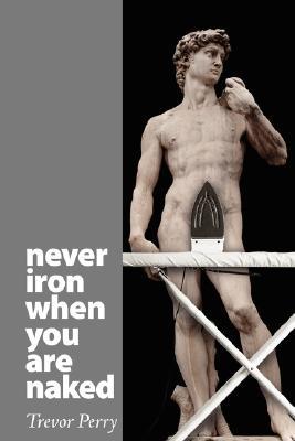 never-iron-when-you-are-naked