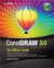 CorelDRAW X4: The Official Guide