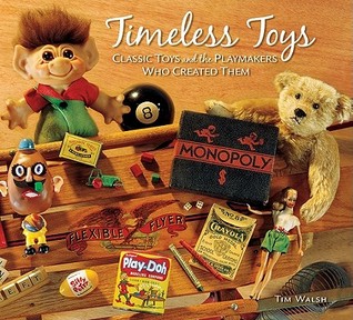 timeless-toys-classic-toys-and-the-playmakers-who-created-them