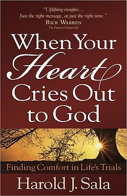 when-your-heart-cries-out-to-god-finding-comfort-in-life-s-trials