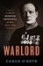 Warlord A Life of Winston Churchill at War, 1874-1945 by Carlo D'Este