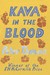 Kava in the Blood A Personal & Political Memoir from the Heart of Fiji by Peter Thomson
