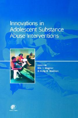 innovations-in-adolescent-substance-abuse-interventions