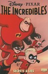 The Incredibles: Secrets & Lies