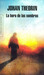 La hora de las sombras (The Öland Quartet #1) by Johan Theorin