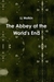 The Abbey at the World's End (The Handmaiden #1) by L.L. Watkin