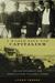 A World Safe for Capitalism Dollar Diplomacy and America's Rise to Global Power by Cyrus Veeser