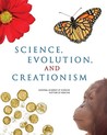 Science, Evolution, and Creationism Science, Evolution, and Creationism