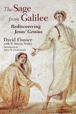 the-sage-from-galilee-rediscovering-jesus-genius