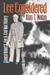 Lee Considered General Robert E. Lee and Civil War History by Alan T. Nolan