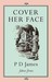 Cover Her Face (Adam Dalgliesh, #1) by P.D. James