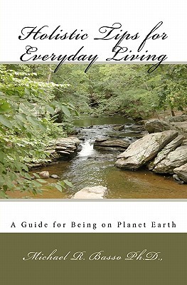 holistic-tips-for-everyday-living-a-guide-for-being-on-planet-earth