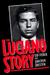 The Luciano Story by Sid Feder