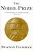 The Nobel Prize A History of Genius, Controversy and Prestige by Burton Feldman