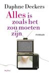 Alles is zoals het zou moeten zijn