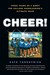 Cheer!: Three Teams on a Quest for College Cheerleading's Ultimate Prize