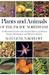 Plants and Animals of the Pacific Northwest An Illustrated Guide to the Natural History of Western Oregon, Washington, and British Columbia by Eugene N. Kozloff