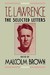 T. E. Lawrence The Selected Letters by T.E. Lawrence