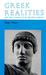 Greek Realities Life and Thought in Ancient Greece