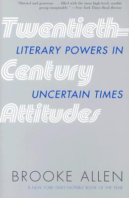 twentieth-century-attitudes-literary-powers-in-uncertain-times