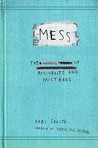 Mess by Keri Smith Mess by Keri Smith