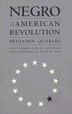 The Negro In The American Revolution By Benjamin Arthur