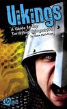 Vikings: A Guide to the Terrifying Conquerors