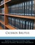Brutus by Marcus Tullius Cicero