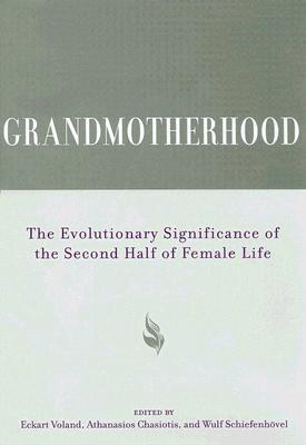 grandmotherhood-the-evolutionary-significance-of-the-second-half-of-female-life
