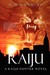 Raiju A Kaiju Hunter Novel by K.H. Koehler