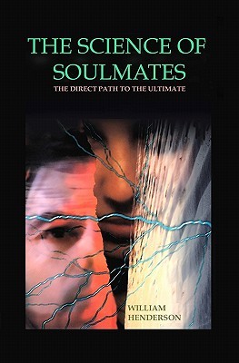 the-science-of-soulmates-the-direct-path-to-the-ultimate
