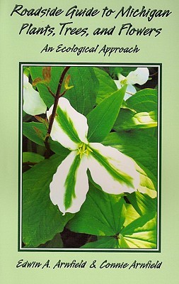 roadside-guide-to-michigan-plants-trees-and-flowers-an-ecological-approach