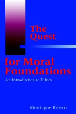 the-quest-for-moral-foundations