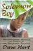 Solomon Boy An Island Journal Adventures Among the People of the Solomon Islands by Dave Hart