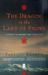The Dragon in the Land of Snows: A History of Modern Tibet Since 1947