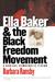 Ella Baker and the Black Freedom Movement A Radical Democratic Vision by Barbara Ransby