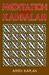 Meditation and Kabbalah by Aryeh Kaplan Meditation and Kabbalah by Aryeh Kaplan