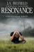 Resonance (Holloway Pack, #2.5) by J.A. Belfield