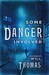 Some Danger Involved (Barker & Llewelyn, #1) by Will Thomas
