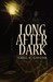 Long After Dark by Greg F. Gifune