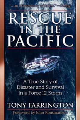 rescue-in-the-pacific-a-true-story-of-disaster-and-survivalrescue-in-the-pacific-a-true-story-of-disaster-and-survival-in-a-force-12-storm-in-a-force-12-storm