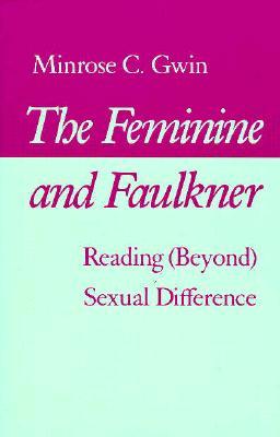the-feminine-and-faulkner-reading-beyond-sexual-difference