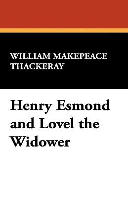 henry-esmond-and-lovel-the-widower