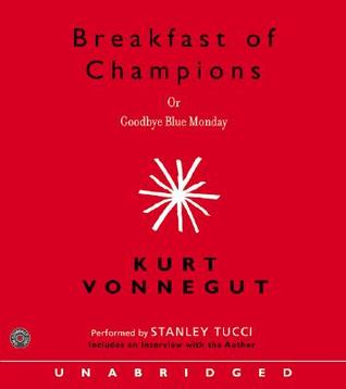 Breakfast of Champions by Kurt Vonnegut