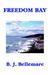 Freedom Bay by B.J. Bellemare