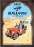 Land of Black Gold (Tintin, #15)